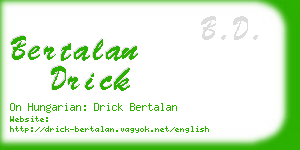 bertalan drick business card